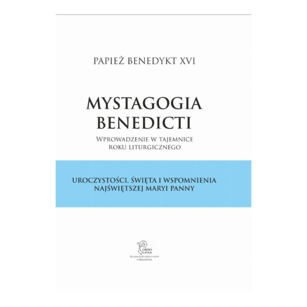 Mystagogia Benedicti-Uroczystości i święta