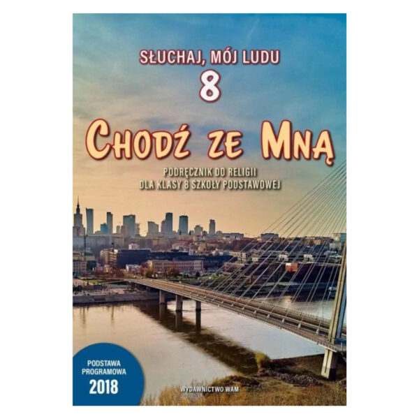 Chodź ze Mną – podręcznik kl 8 | WAM