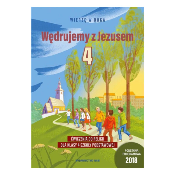 Ćwiczenia WAM kl.4-Wędrujemy z Jezusem