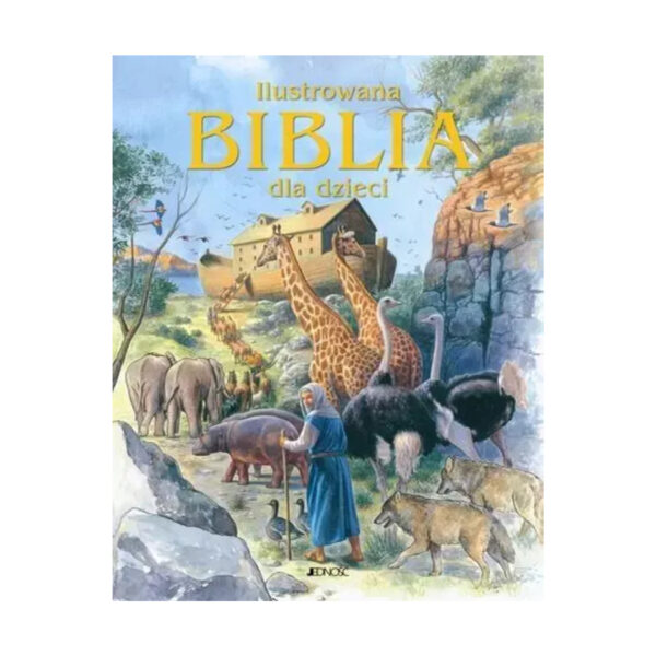 Ilustrowana Biblia dla dzieci