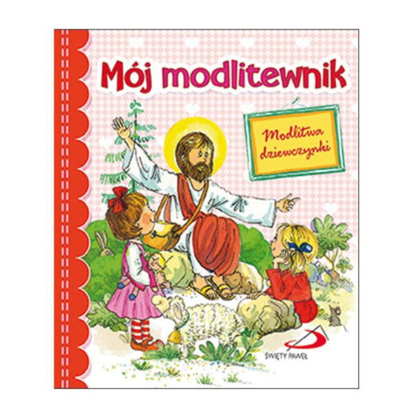 Mój modlitewnik (dla dziewczynki)